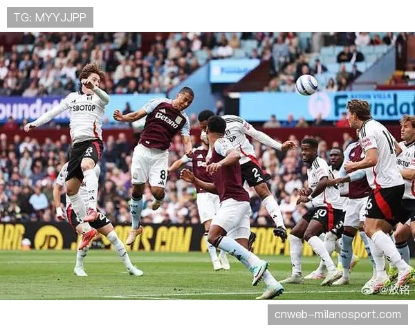 从2-0到2-2：深度解析阿斯顿维拉客场被富勒姆逼平的战术失误